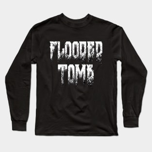 Flooded Tomb Logo 1 Long Sleeve T-Shirt